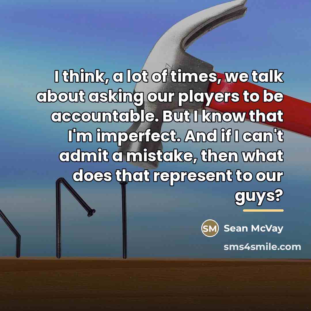 “I think, a lot of times, we talk about asking…” quote by Sean McVay