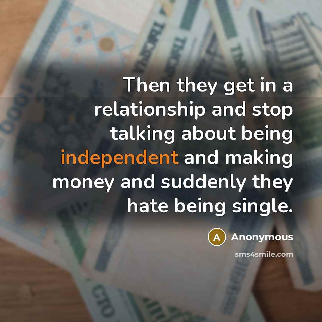 “Then they get in a relationship and stop talking about…” quote by Anonymous