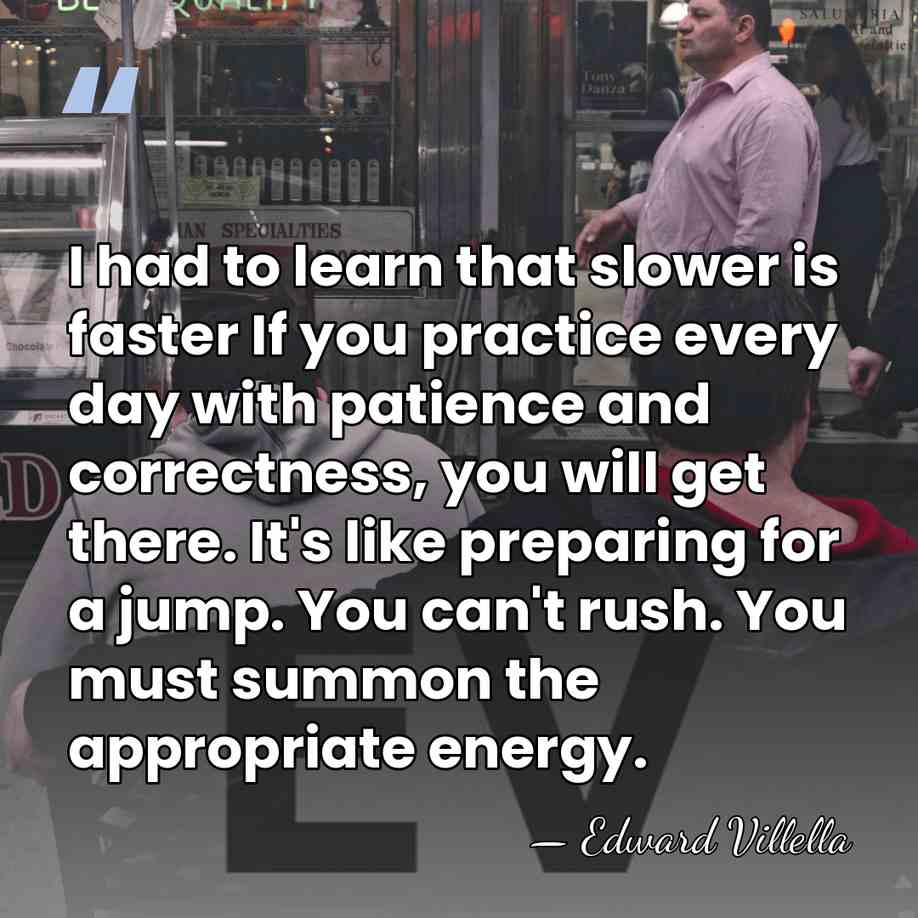 I had to learn that slower is faster If you practice every&hellip; - Edward Villella