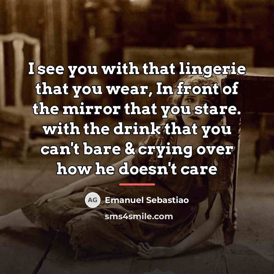 “I see you with that lingerie that you wear, In…” quote by Emanuel Sebastiao