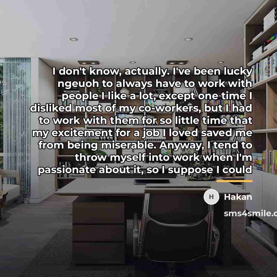 “I don't know, actually. I've been lucky ngeuoh to always…” quote by Hakan