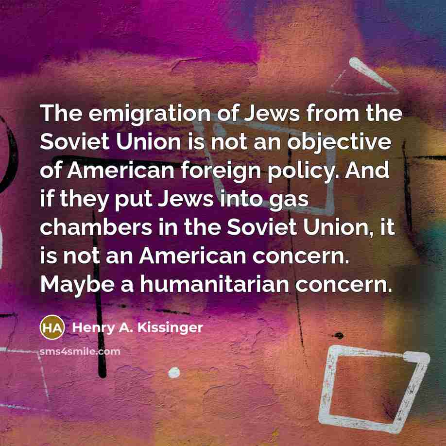 “The emigration of Jews from the Soviet Union is not…” quote by Henry A. Kissinger