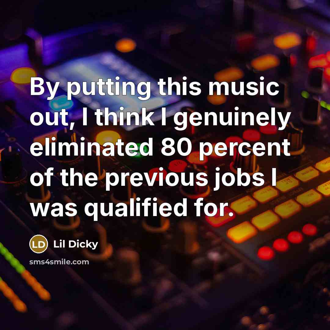“By putting this music out, I think I genuinely eliminated…” quote by Lil Dicky