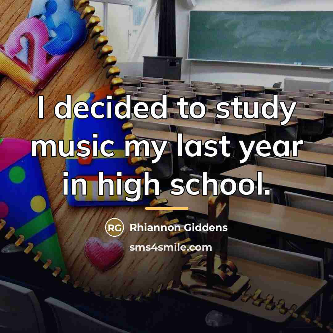“I decided to study music my last year in high…” quote by Rhiannon Giddens