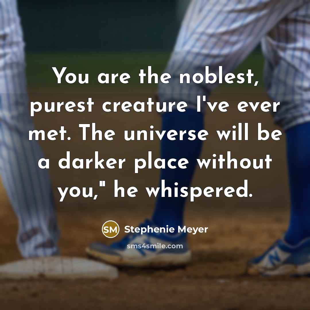 “You are the noblest, purest creature I've ever met. The…” quote by Stephenie Meyer