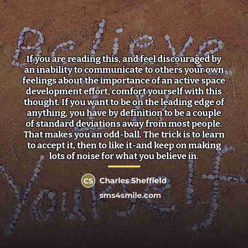 “If you are reading this, and feel discouraged by an…” quote by Charles Sheffield