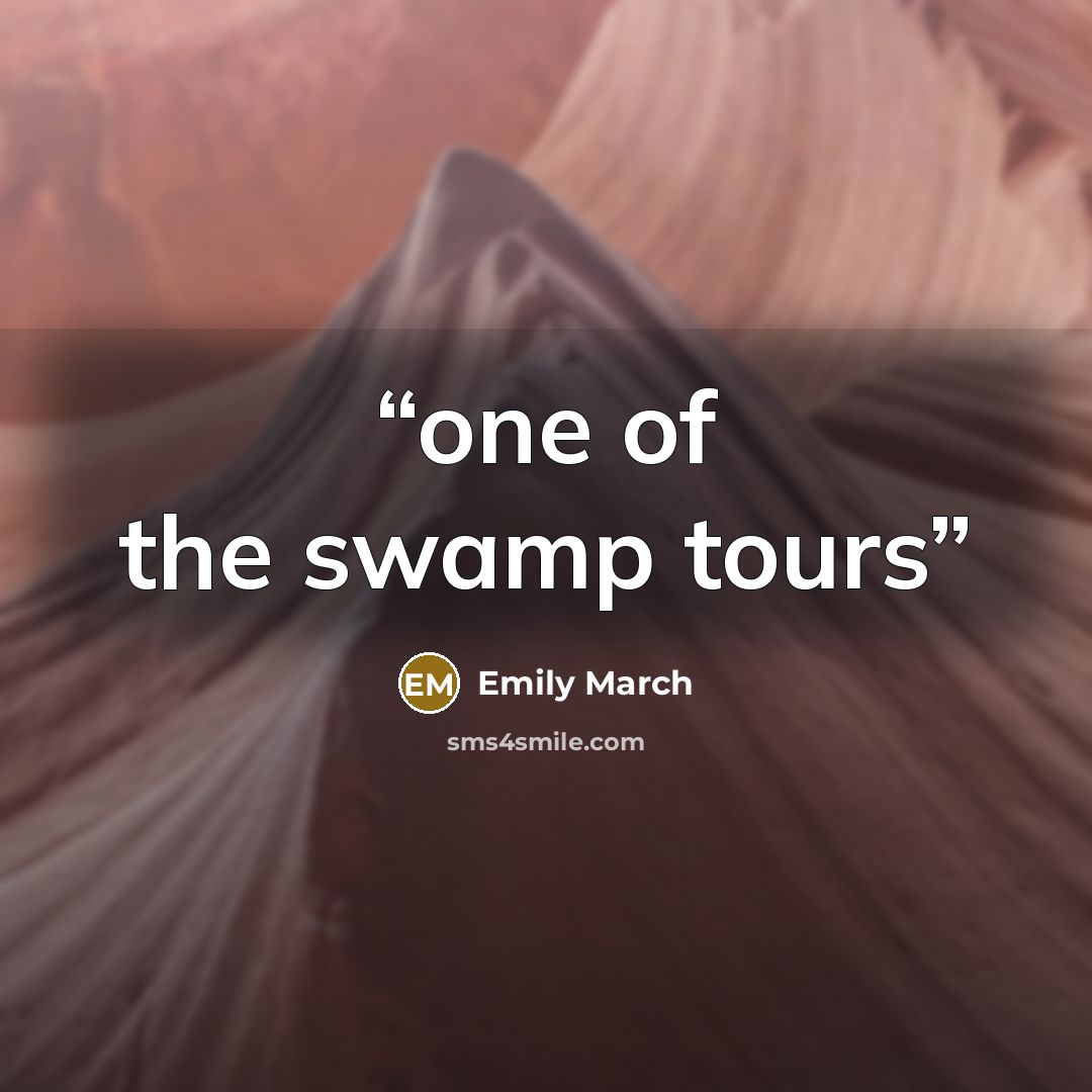 “one of the swamp tours” quote by Emily March