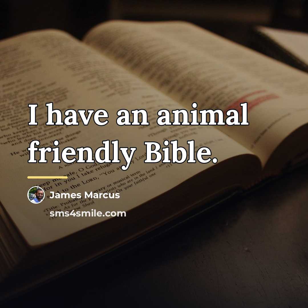 “I have an animal friendly Bible.…” quote by James Marcus