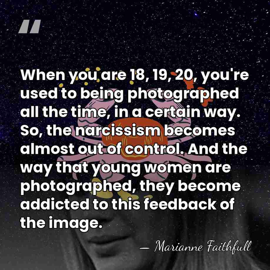 When you are 18, 19, 20, you're used to being photographed all&hellip; - Marianne Faithfull