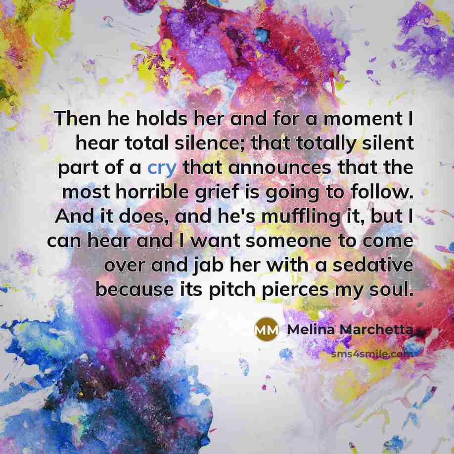 “Then he holds her and for a moment I hear…” quote by Melina Marchetta