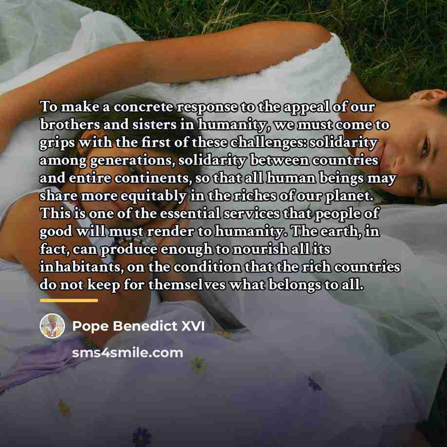 “To make a concrete response to the appeal of our…” quote by Pope Benedict XVI