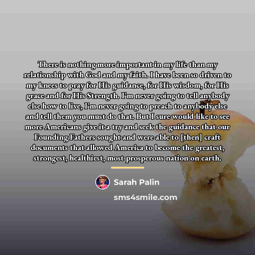 “There is nothing more important in my life than my…” quote by Sarah Palin