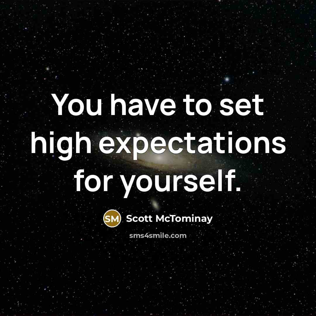 “You have to set high expectations for yourself.…” quote by Scott McTominay