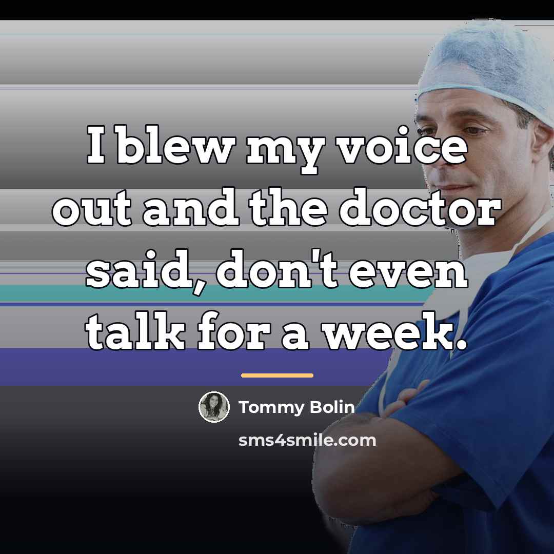 “I blew my voice out and the doctor said, don't…” quote by Tommy Bolin