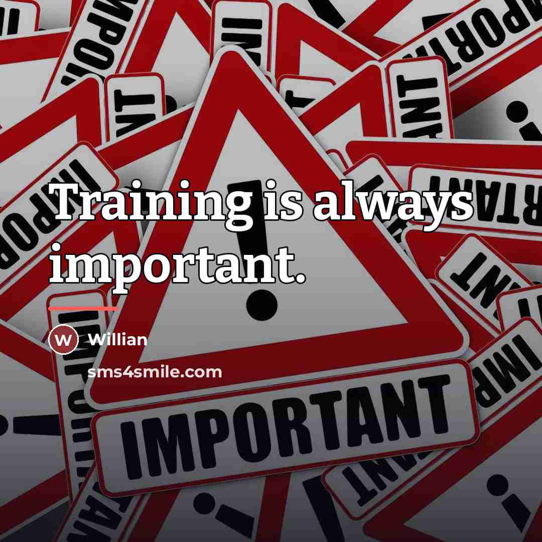 “Training is always important.…” quote by Willian