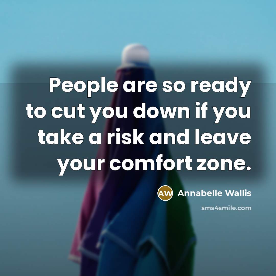 “People are so ready to cut you down if you…” quote by Annabelle Wallis