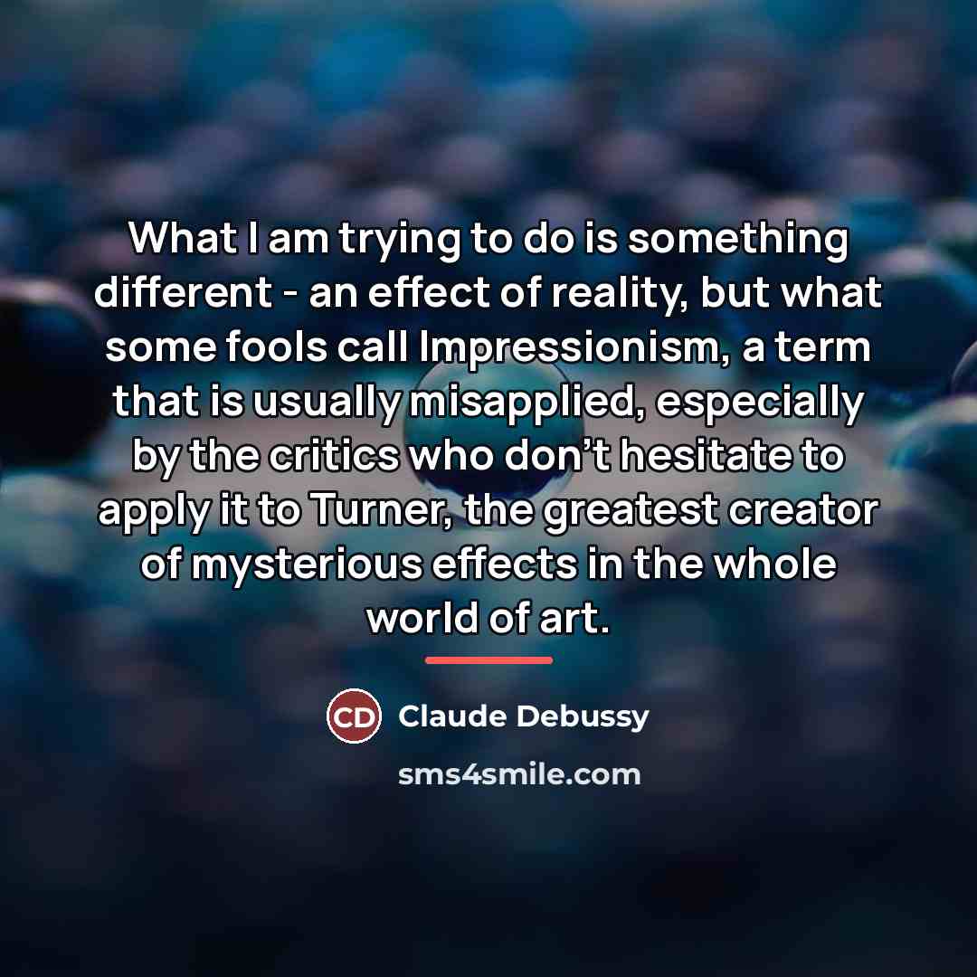 “What I am trying to do is something different -…” quote by Claude Debussy