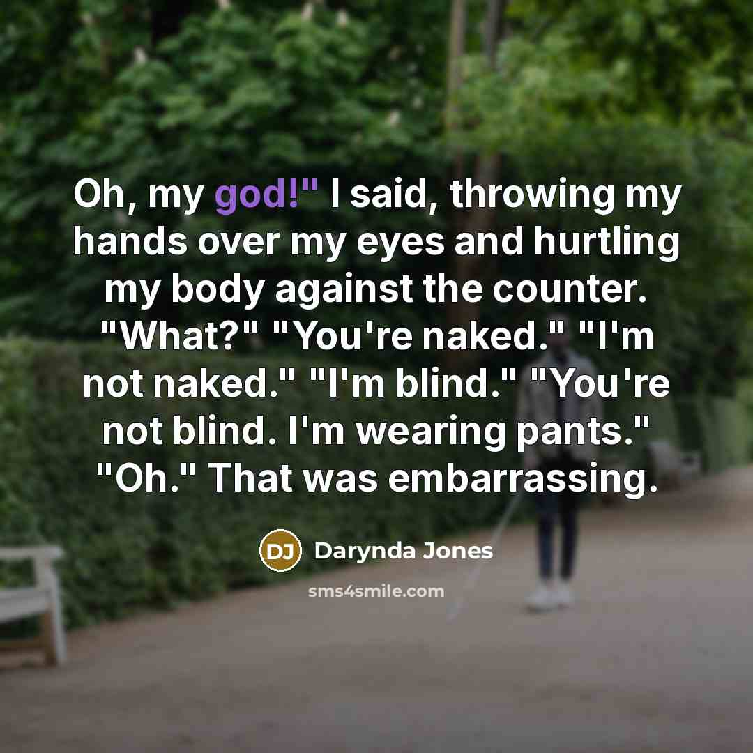 “Oh, my god!" I said, throwing my hands over my…” quote by Darynda Jones