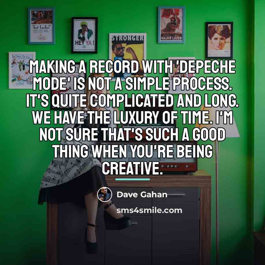 “Making a record with 'Depeche Mode' is not a simple…” quote by Dave Gahan