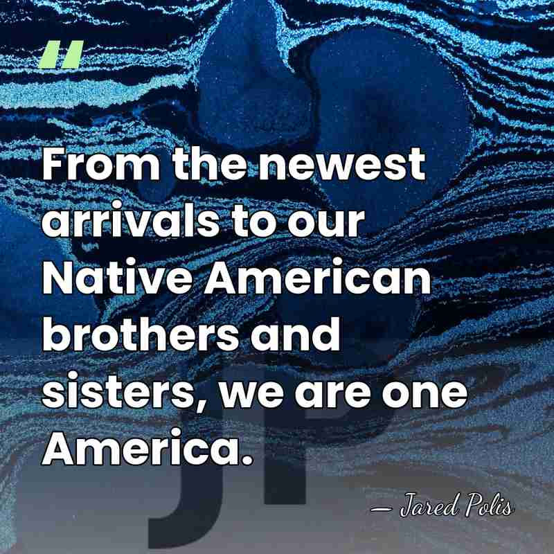 From the newest arrivals to our Native American brothers and sisters, we&hellip; - Jared Polis
