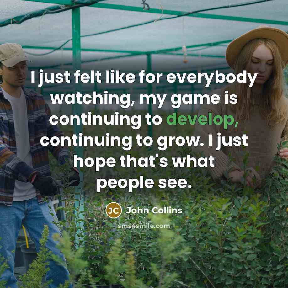 “I just felt like for everybody watching, my game is…” quote by John Collins