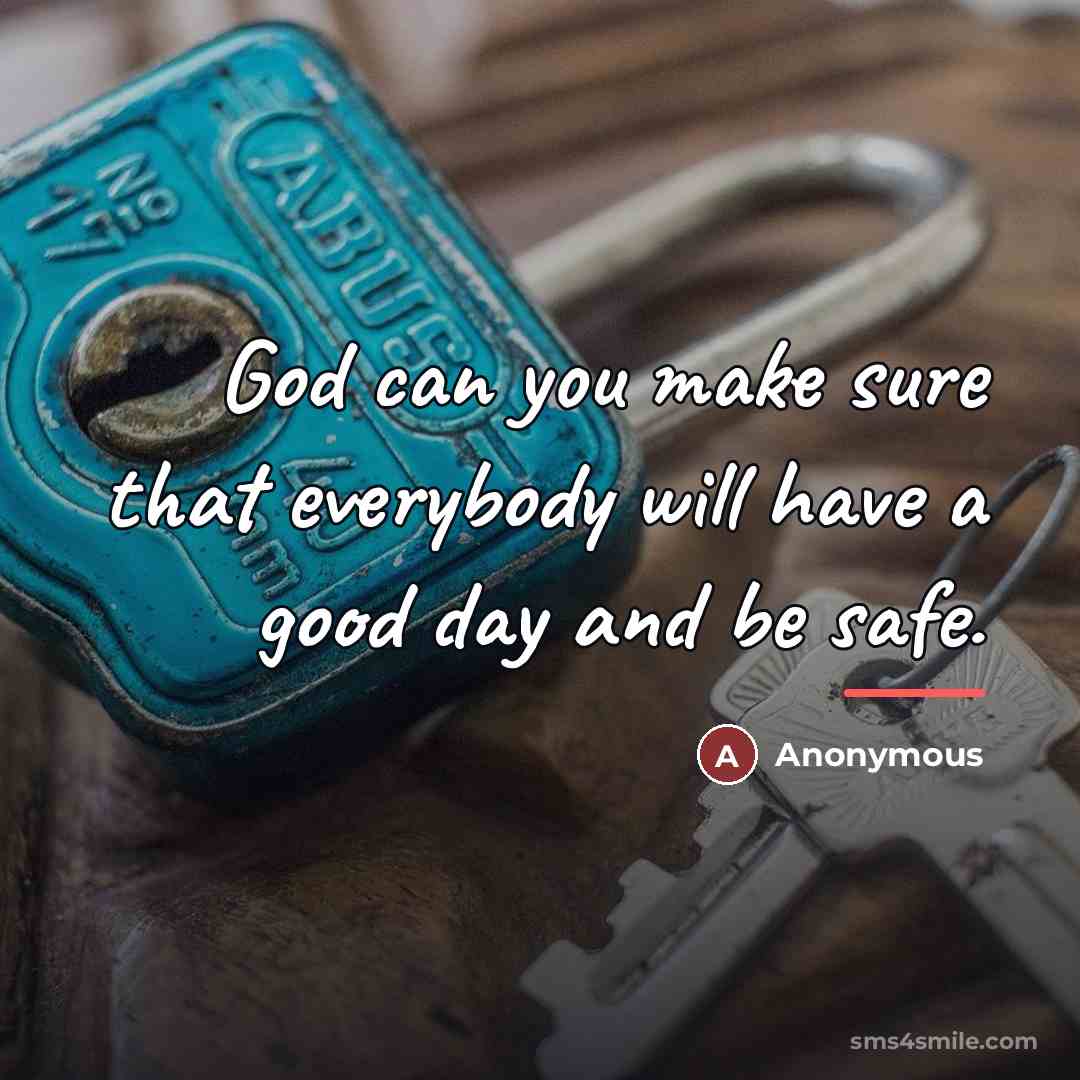 “God can you make sure that everybody will have a…” quote by Anonymous