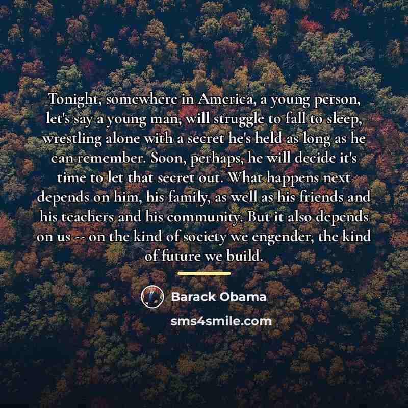 “Tonight, somewhere in America, a young person, let's say a…” quote by Barack Obama