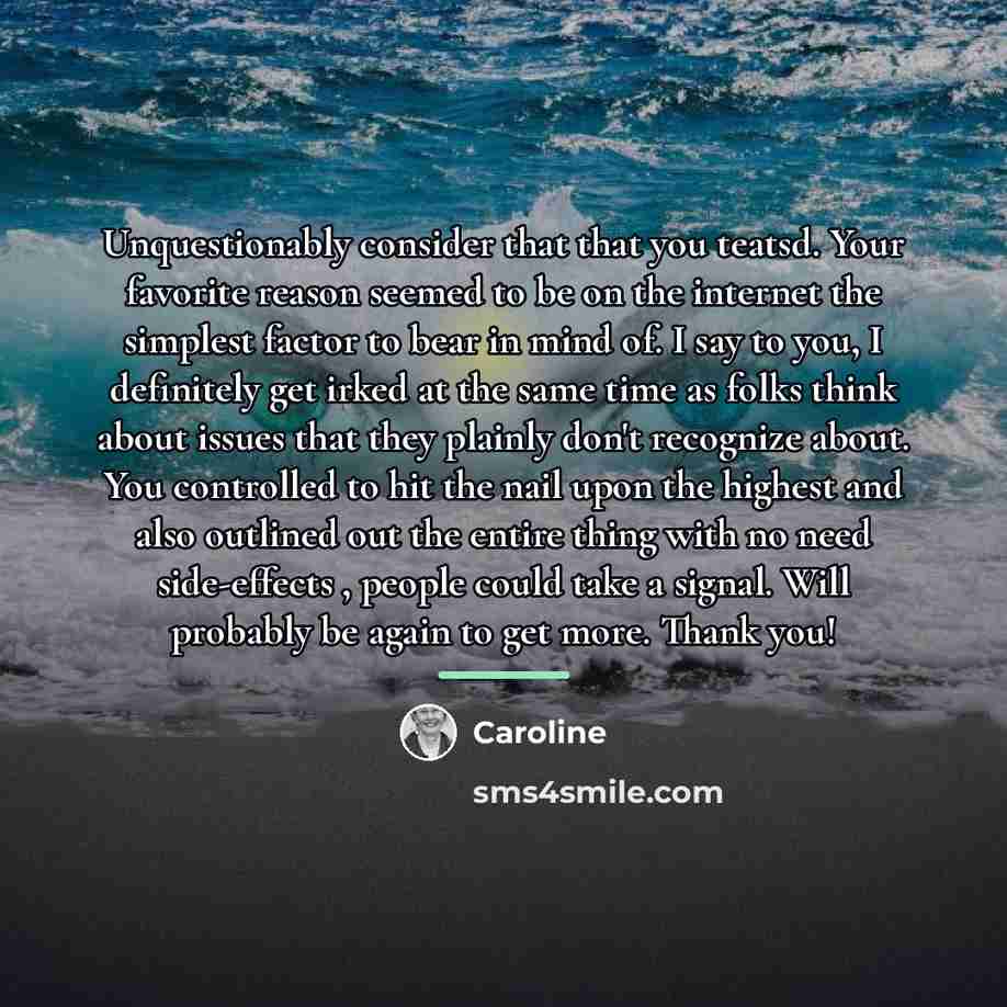 “Unquestionably consider that that you teatsd. Your favorite reason seemed…” quote by Anonymous