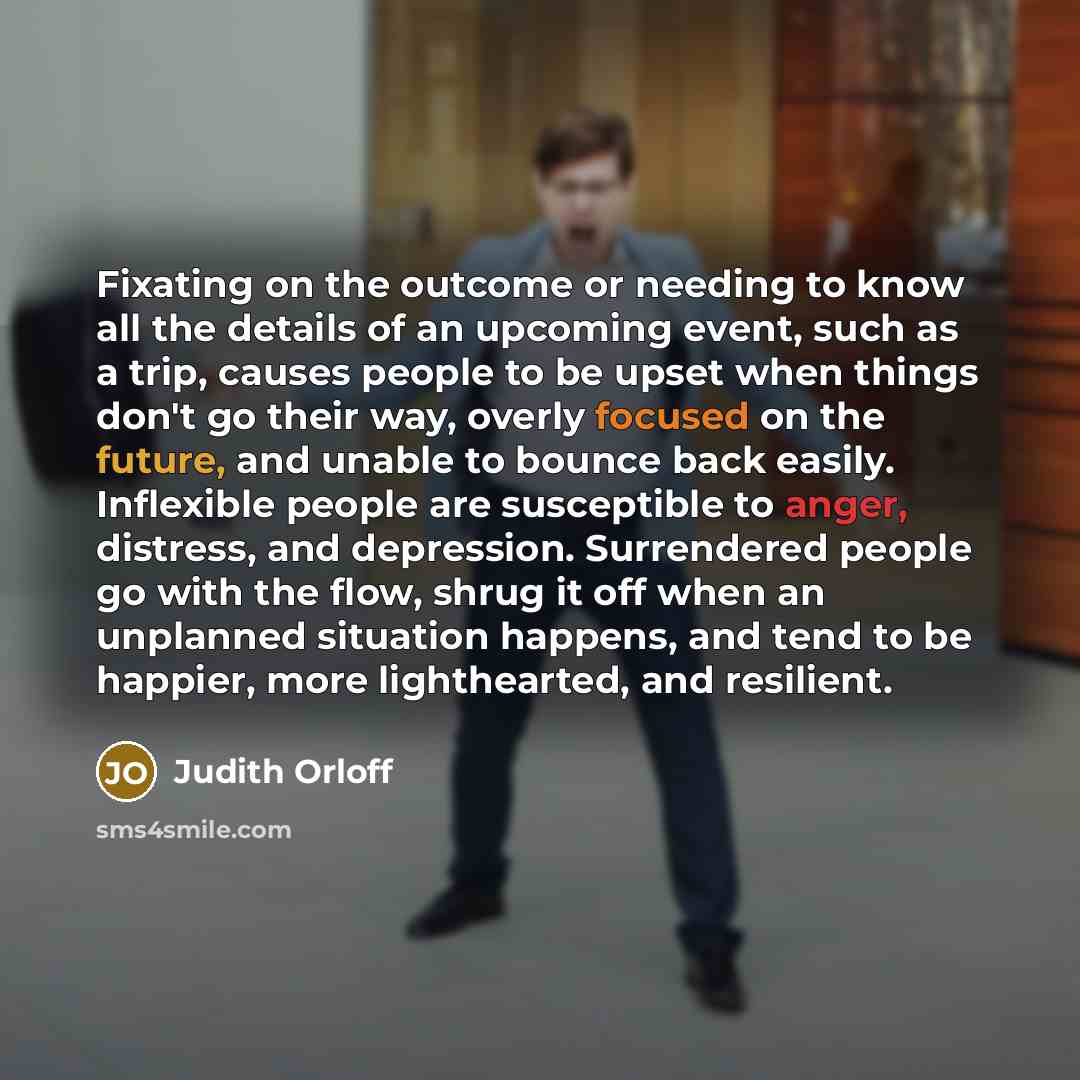 “Fixating on the outcome or needing to know all the…” quote by Judith Orloff