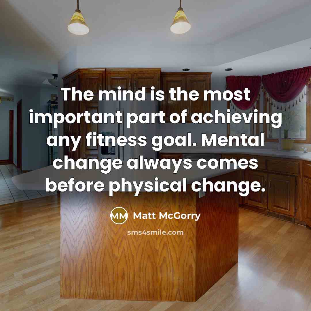 “The mind is the most important part of achieving any…” quote by Matt McGorry