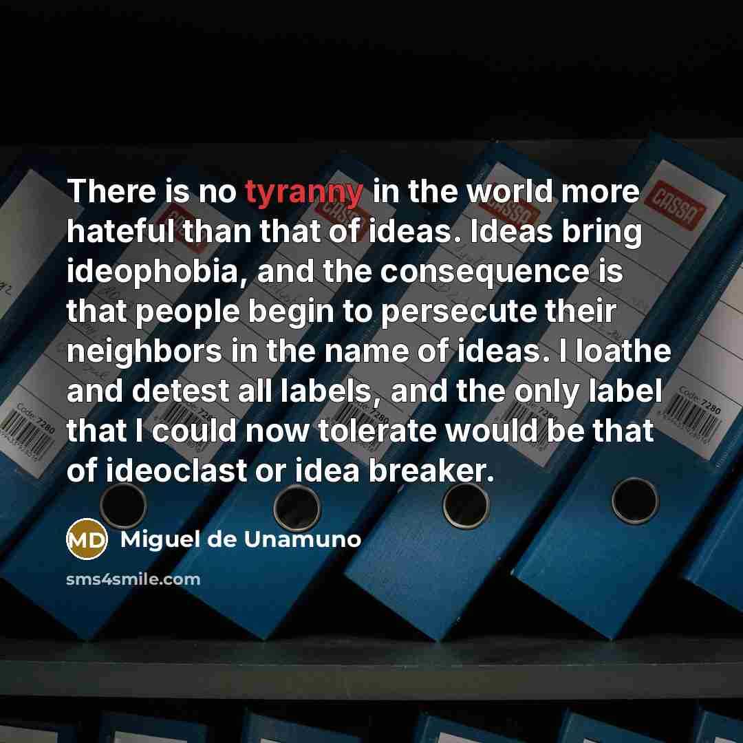 “There is no tyranny in the world more hateful than…” quote by Miguel de Unamuno