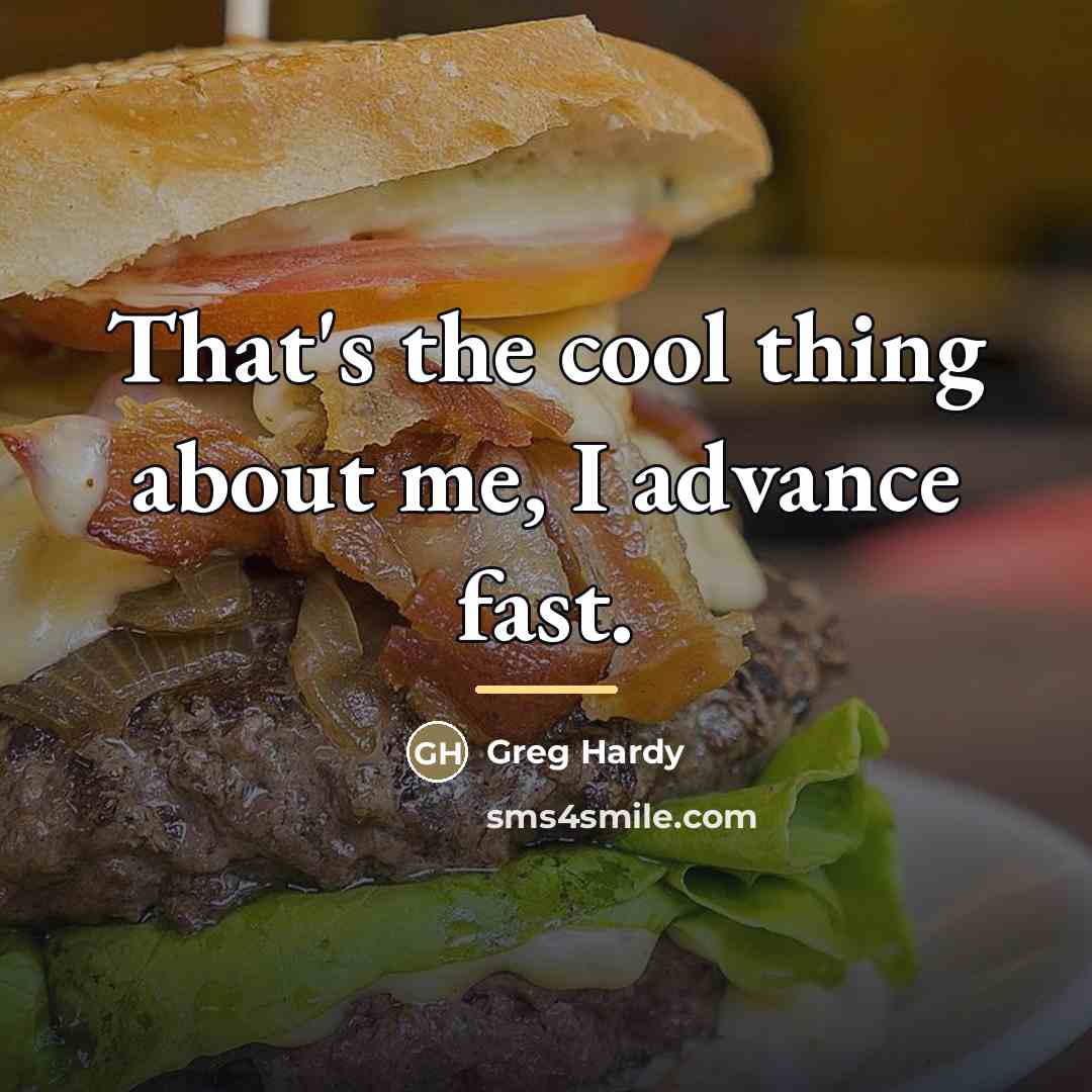 “That's the cool thing about me, I advance fast.…” quote by Greg Hardy