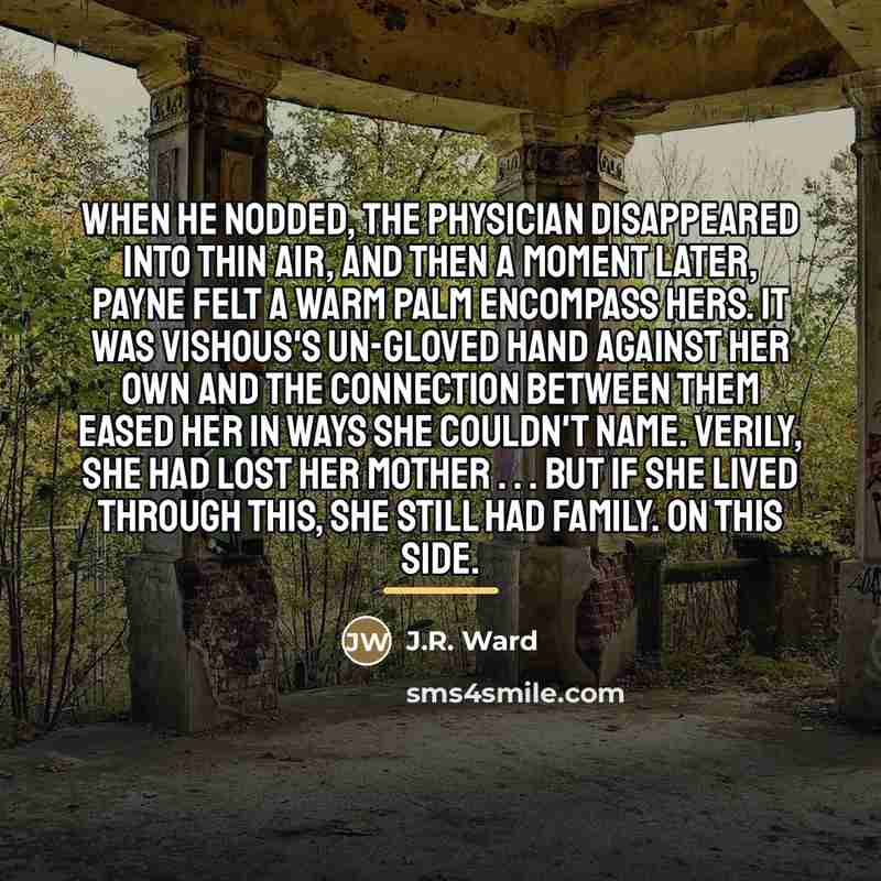 “When he nodded, the physician disappeared into thin air, and…” quote by J.R. Ward