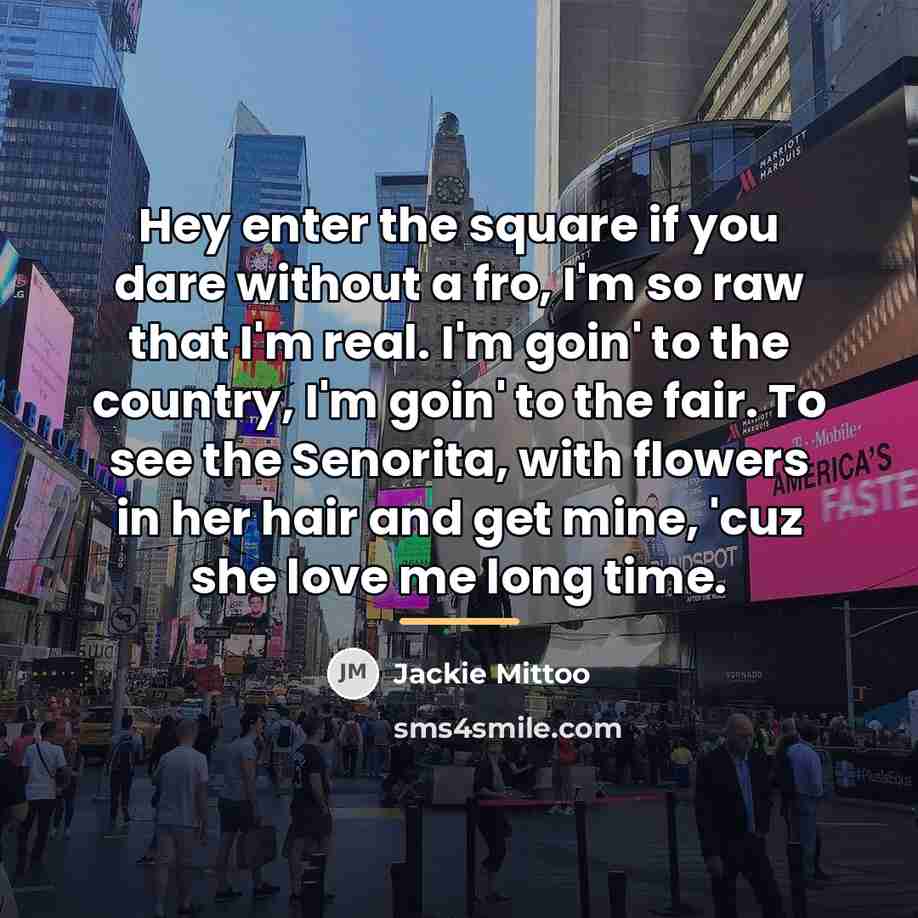 “Hey enter the square if you dare without a fro,…” quote by Jackie Mittoo
