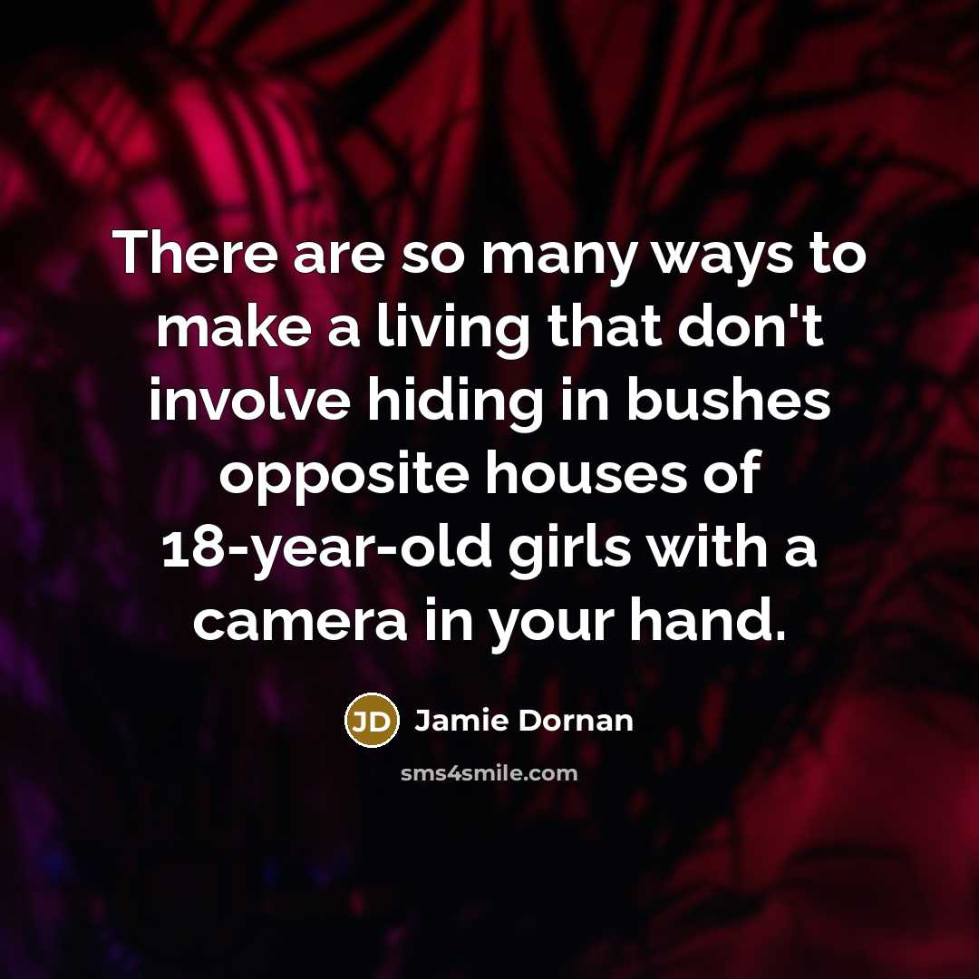 “There are so many ways to make a living that…” quote by Jamie Dornan