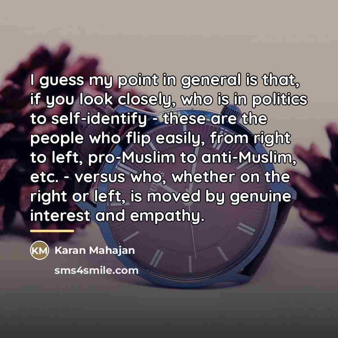 “I guess my point in general is that, if you…” quote by Karan Mahajan