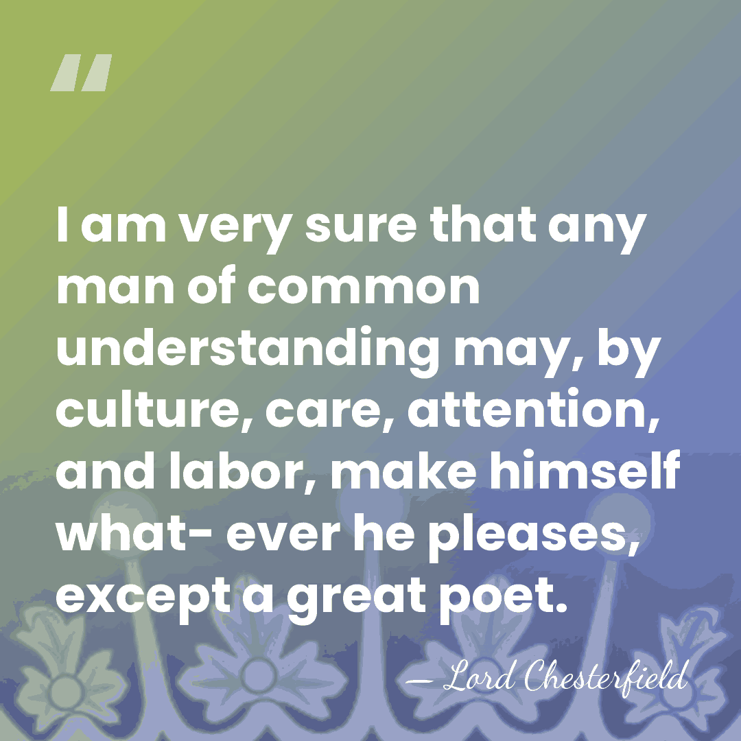 I am very sure that any man of common understanding may, by&hellip; - Lord Chesterfield