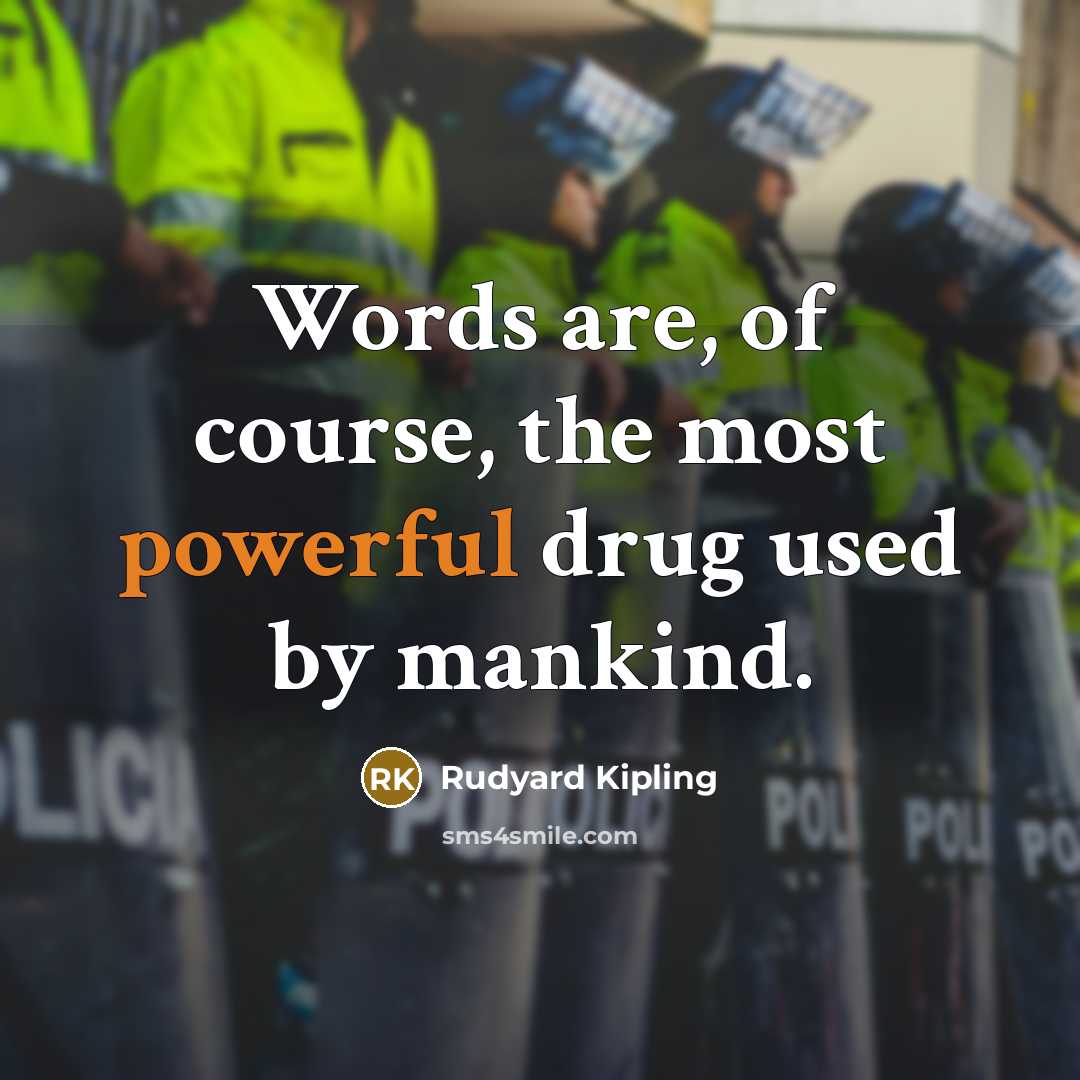“Words are, of course, the most powerful drug used by…” quote by Rudyard Kipling