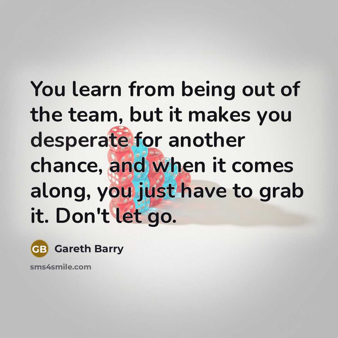 “You learn from being out of the team, but it…” quote by Gareth Barry