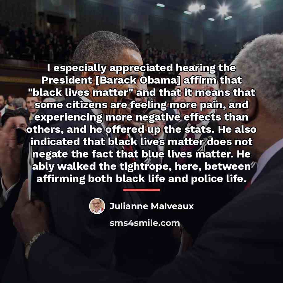“I especially appreciated hearing the President [Barack Obama] affirm that…” quote by Julianne Malveaux