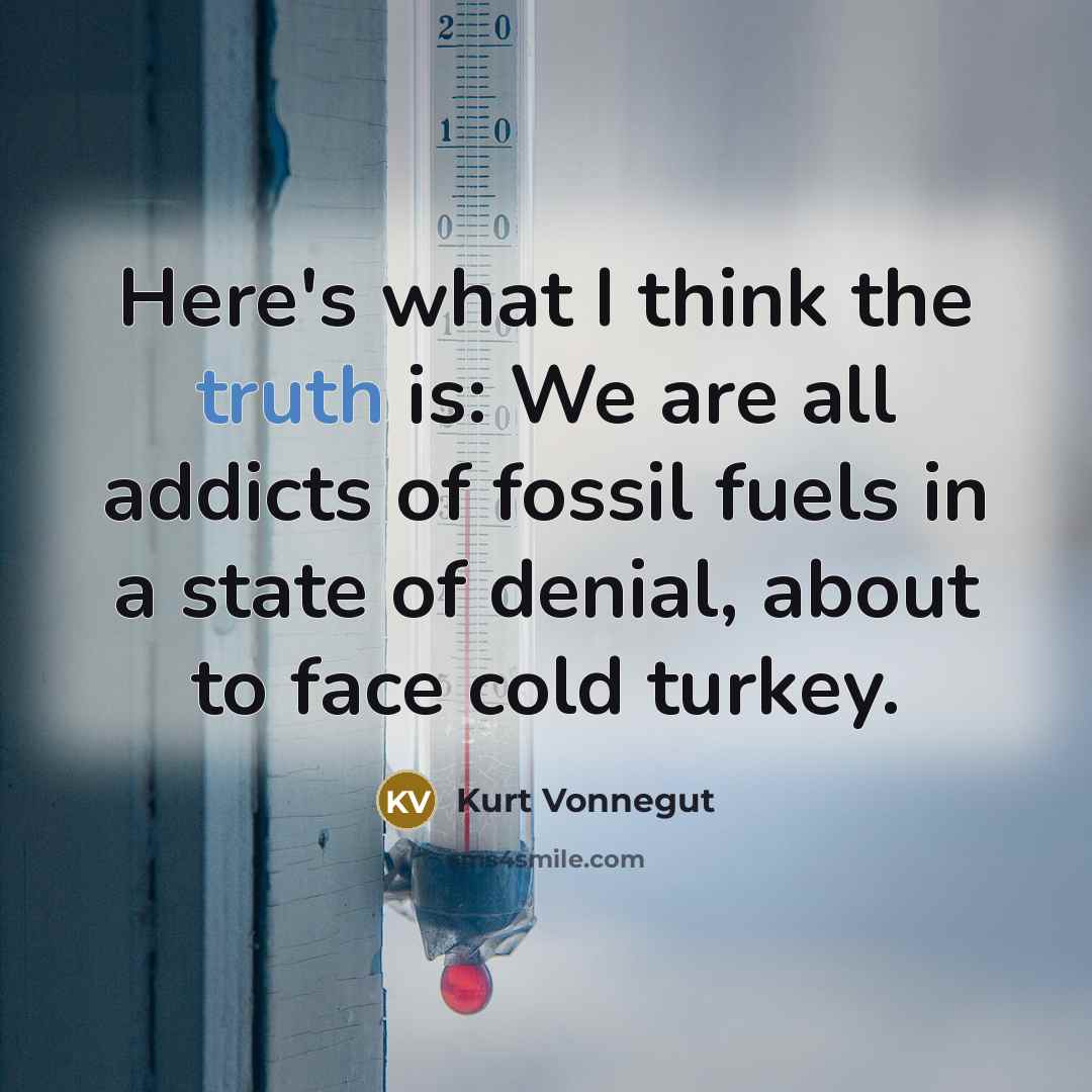 “Here's what I think the truth is: We are all…” quote by Kurt Vonnegut