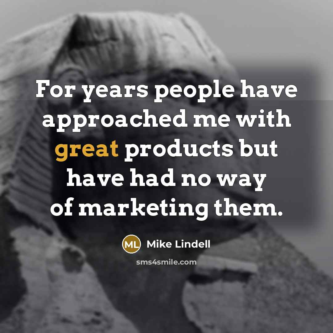 “For years people have approached me with great products but…” quote by Mike Lindell