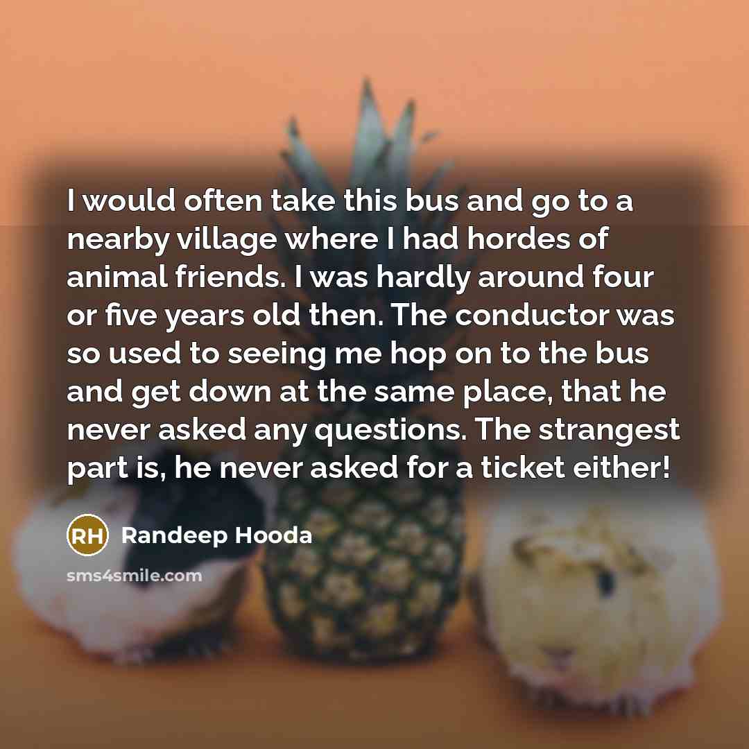 “I would often take this bus and go to a…” quote by Randeep Hooda