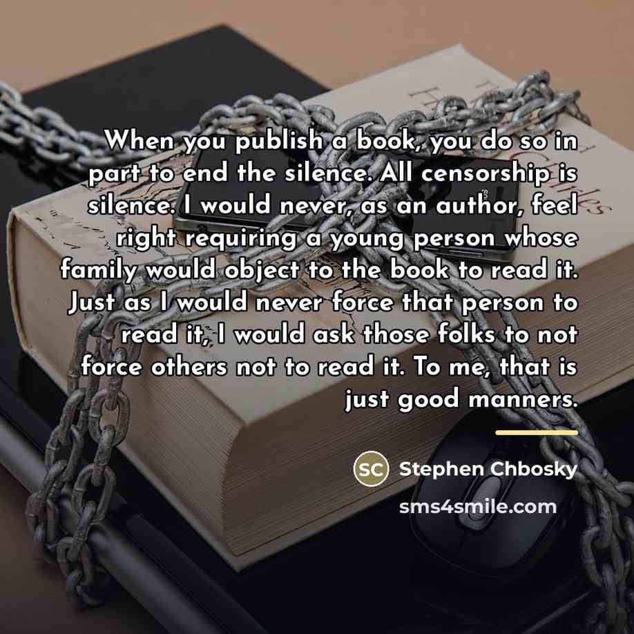 “When you publish a book, you do so in part…” quote by Stephen Chbosky
