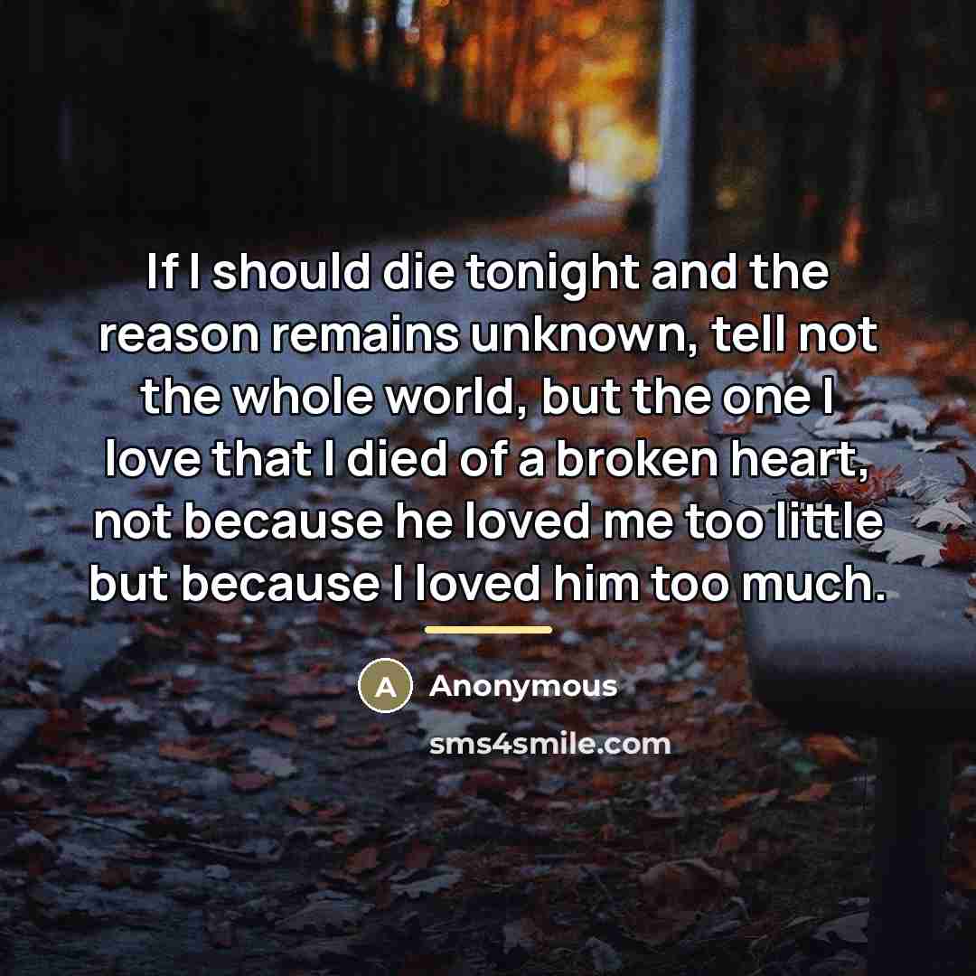 “If I should die tonight and the reason remains unknown,…” quote by Anonymous