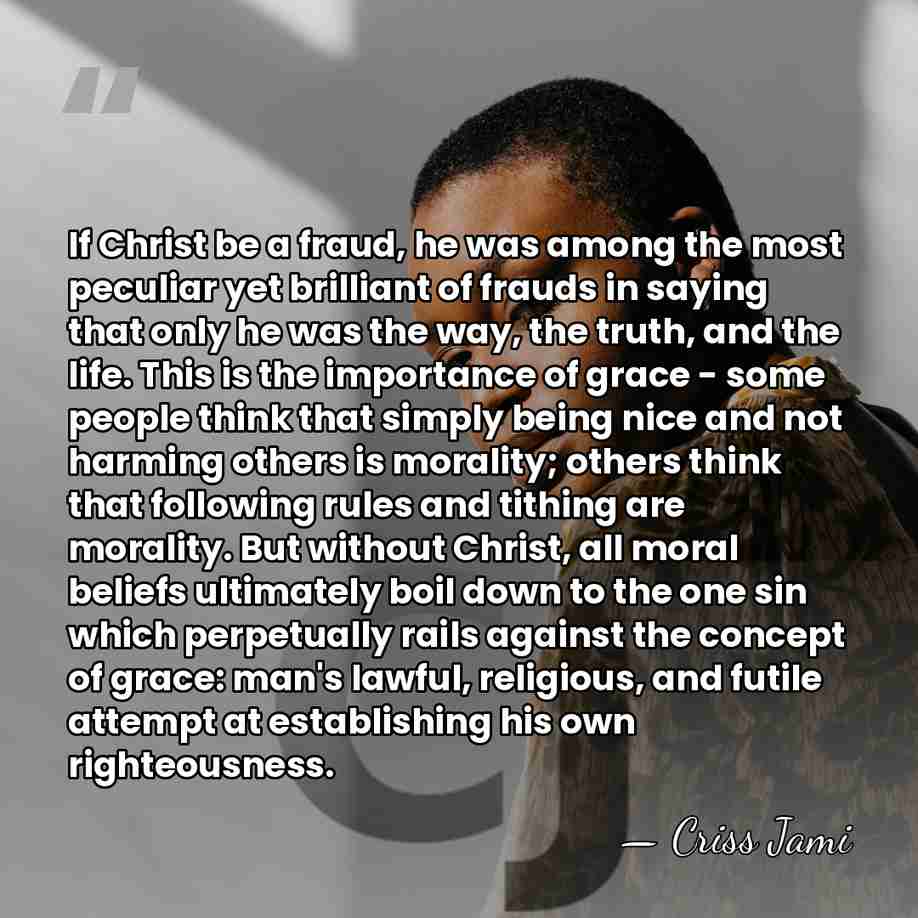 If Christ be a fraud, he was among the most peculiar yet&hellip; - Criss Jami