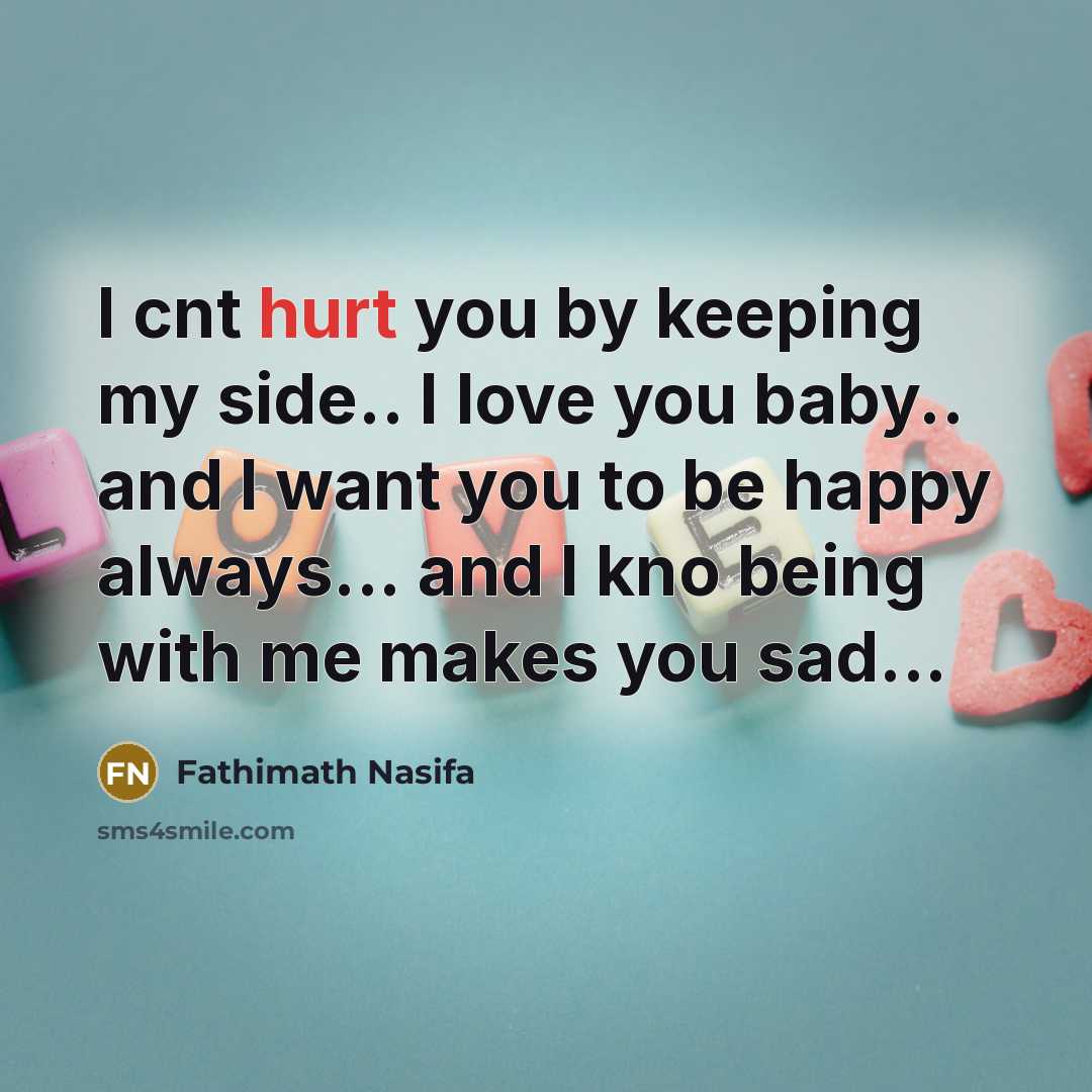 “I cnt hurt you by keeping my side.. I love…” quote by Fathimath Nasifa