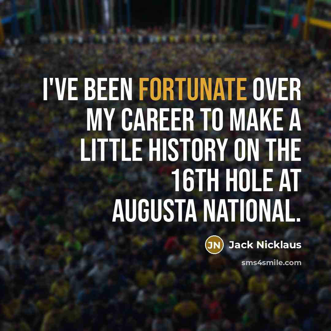 “I've been fortunate over my career to make a little…” quote by Jack Nicklaus
