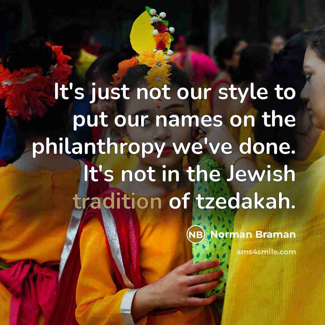 “It's just not our style to put our names on…” quote by Norman Braman