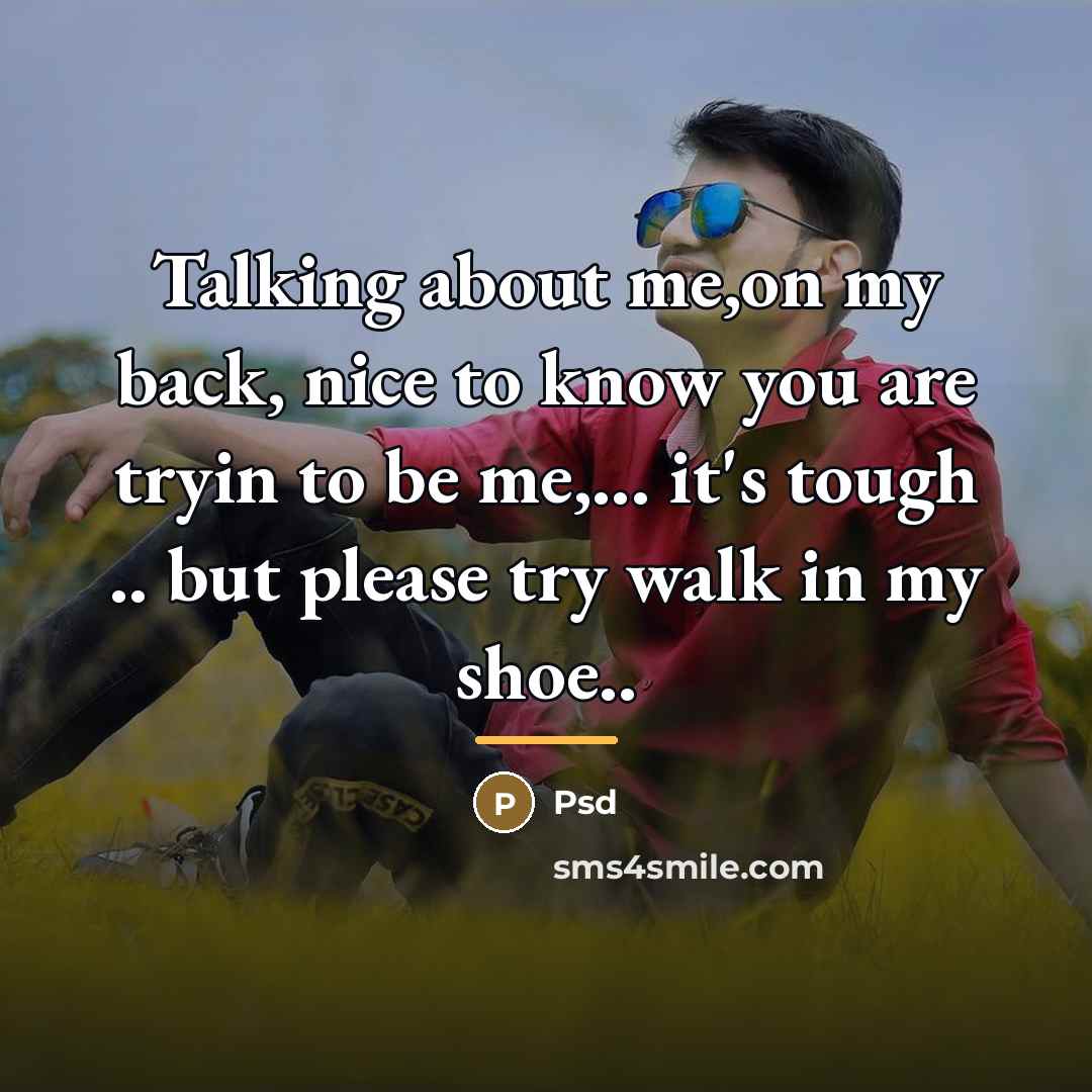 “Talking about me,on my back, nice to know you are…” quote by Psd